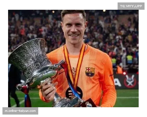 巴萨门将特尔施特根租借赫罗纳，裁判争议中球队调整